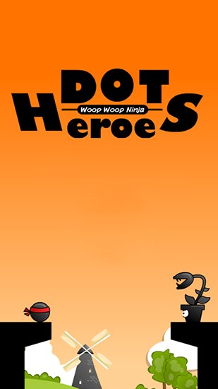 download Dot heroes: Woop woop ninja HD apk